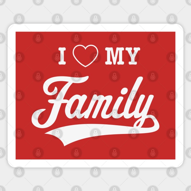 I Love My Family! (White) Sticker by MrFaulbaum